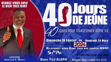 CULTE D ADORATION DU DIMANCHE 40 JOURS DE JEÛNE DE PRIÈRE