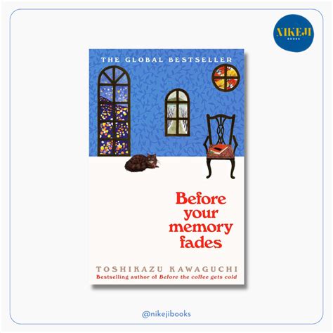 Before Your Memory Fades By Toshikazu Kawaguchi Shopee Malaysia