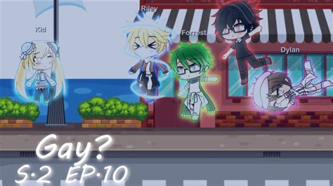 Gay S2 Ep 10 Gacha Life Gay Love Story YouTube