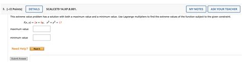 Solved This Extreme Value Problem Has A Solution With Both A Chegg