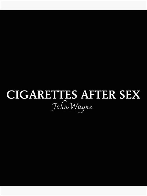 John Wayne By Cigarettes After Sex Photographic Print For Sale By ConjuredMoth Redbubble