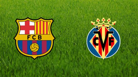 Fc Barcelona Vs Villarreal Cf Footballia