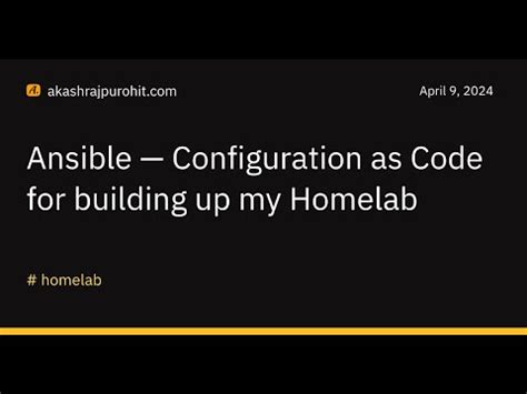 Ansible Configuration As Code For Building Up My Homelab Youtube