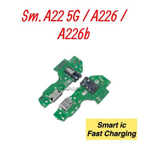 Jual PCB SAMSUNG A22 5G A226 A226B PAPAN KONEKTOR CAS SMART IC FAST