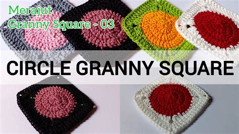 CROCHET Merajut Granny Square Circle Part 3 Tutorial Merajut