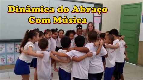 Dinâmica do Abraço Música YouTube