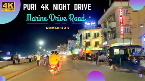 Puri Night Drive 4k Through New Marine Drive Road And Sea Beach Road