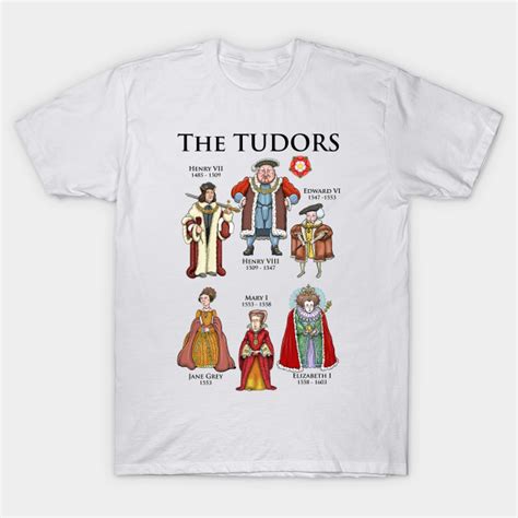 The Tudor Dynasty Tudor T Shirt Teepublic