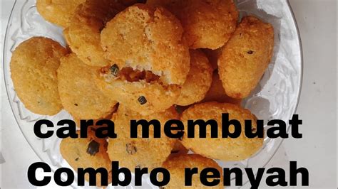 Cara Membuat Combro Renyah Mengolah Singkong YouTube