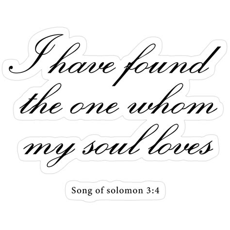 I Have Found The One Whom My Soul Loves — Song Of Solomon 3:4 Sticker