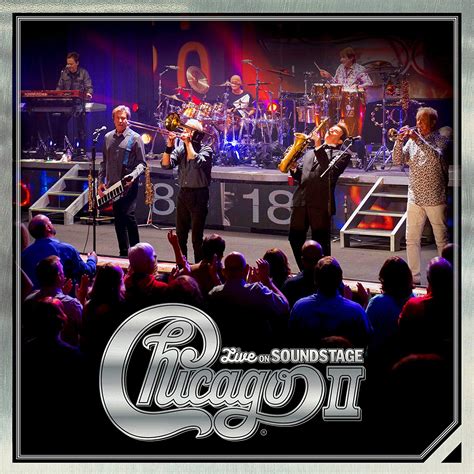 Chicago - Chicago II: Live on Soundstage - A Classic Album Played in