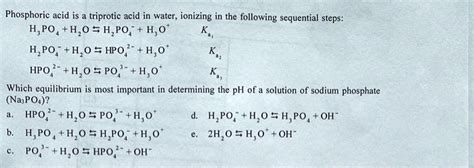 Solved Phosphoric Acid Is A Triprotic Acid In Water Ionizing In The