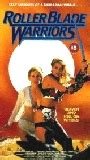 Roller Blade Warriors Taken By Force Nude Scenes
