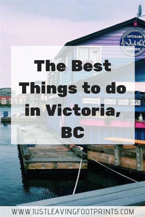 The Best Things To Do In Victoria Bc · April Vera Lynn Travels