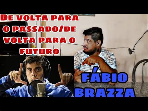 React Fabio Brazza De Volta Para O Passado De Vota Para O Futuro