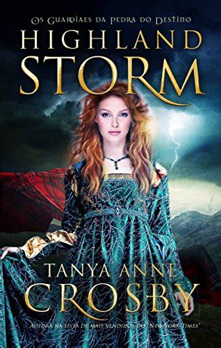 Highland Storm Os Guardiães Da Pedra Do Destino Baixar Pdf Tanya Anne