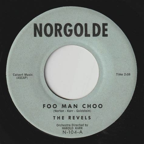 The Revels Foo Man Choo Frathop Records