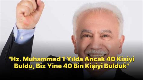 Doğu Perinçek Hz Muhammed 1 Yılda Ancak 40 Kişi Buldu Biz 40 Bin