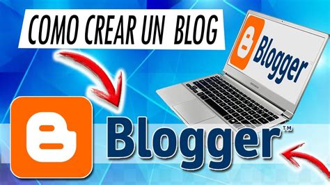 Como Crear Un Blog En Blogger 2018 Facil Rapido Y Gratis YouTube