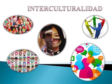 Ppt Interculturalidad Powerpoint Presentation Free Download Id 3800600