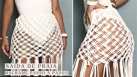 Sa Da De Praia Em Macram Passo A Passo Macrame Skirt Tutorial F