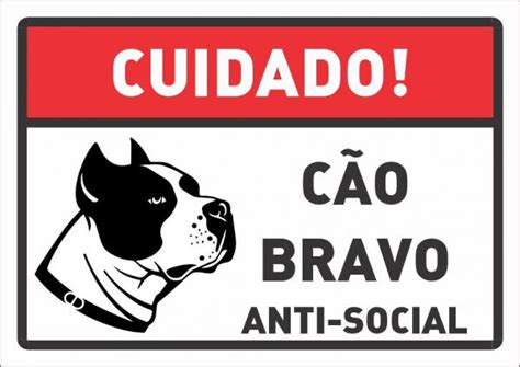 Placa cuidado cão bravo antissocial 24 x 17cm GL Sinalização