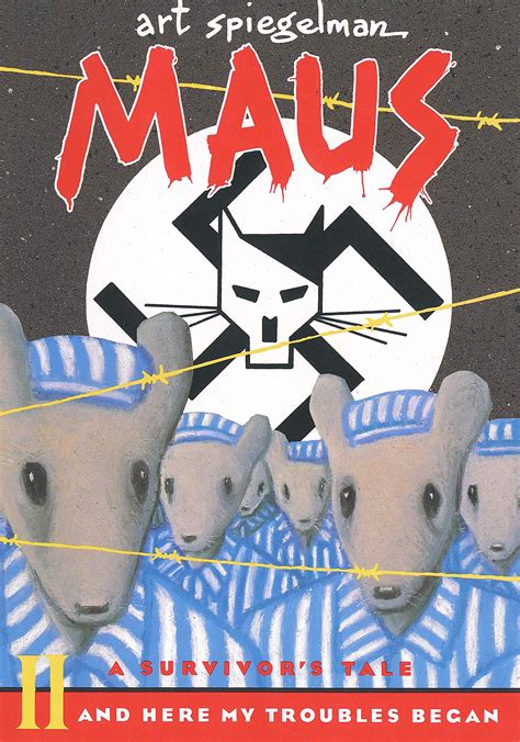 Art Spiegelman Maus A Survivor's Tale - Maus - Volumul 2 - A Survivor's Tale - Art Spiegelman