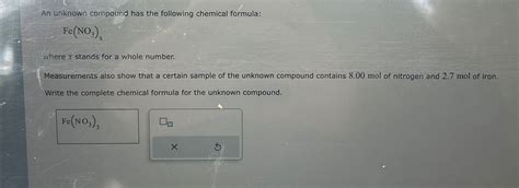 Solved An Unknown Compound Has The Following Chemical Chegg