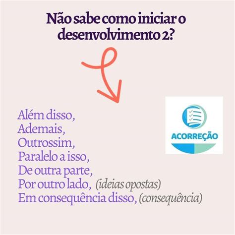 Como Iniciar O Desenvolvimento 2 - A correção - Como iniciar o parágrafo de desenvolvimento 2