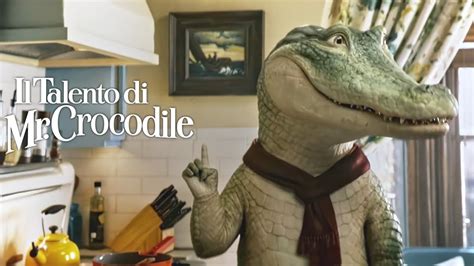 Ripassa La Ricetta Il Talento Di Mr Crocodile Italian Hq Youtube