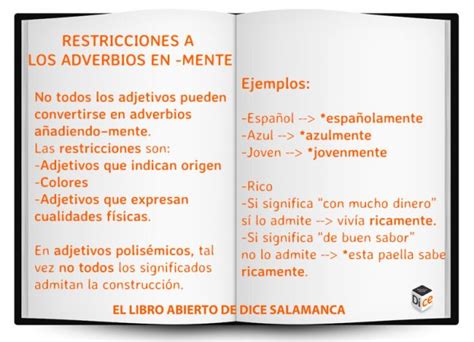 El Libro Abierto De Dice 207 Restricciones A Los Adverbios Acabados En Mente Dice Salamanca