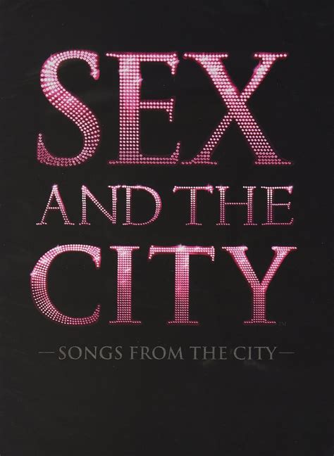 Sex And The City Sex And The City Songs From The City Amazon Music