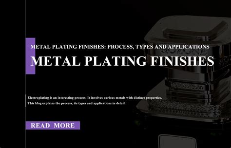 All You Need To Know About Metal Plating Types Of Metals And Applications