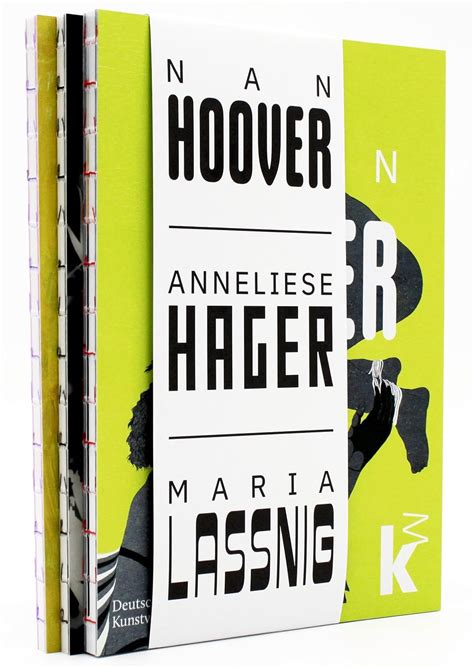 Nan Hoover Anneliese Hager Maria Lassnig Bergemann Christina