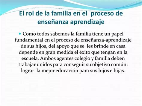 Ppt El Rol De La Familia En El Proceso De Ense Anza Aprendizaje