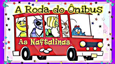 Galinha Pintadinha Onibus - A Roda do Ônibus Roda Roda | Galinha Pintadinha - Naftalinas - YouTube
