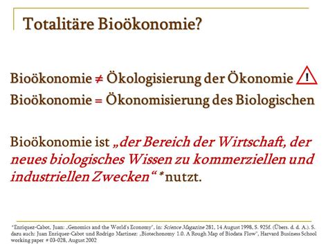 Totalit Re Bio Konomie Oder Ist Bio Konomie Wirklich Alternativlos