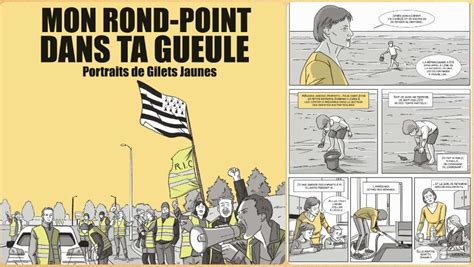 Mon Rond Point Dans Ta Gueule Lhistoire Des Gilets Jaunes En Bande