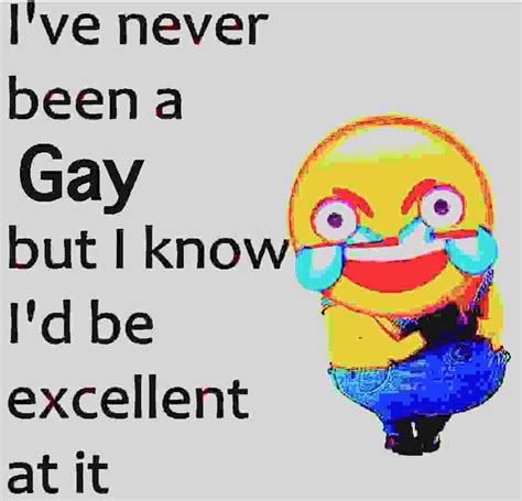 Iv Never Been A Gay R WackyTicTacs