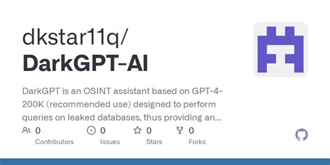 GitHub - dkstar11q/DarkGPT-AI: DarkGPT is an OSINT assistant based on ...