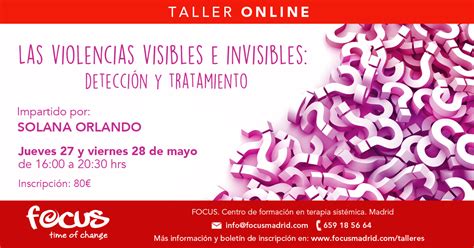 Las Violencias Visibles E Invisibles Detección Y Tratamiento Solana