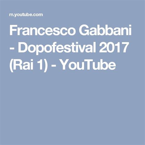 Francesco Gabbani Dopofestival 2017 Rai 1 YouTube Francesco