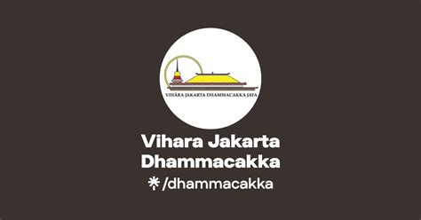 Vihara Jakarta Dhammacakka Instagram Facebook Linktree