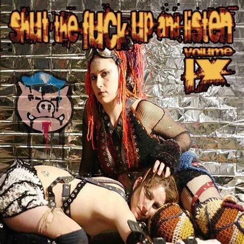 Shut The Fuck Up Listen Volume Ix Various Shut The Fuck Up Listen Volume Ix Various