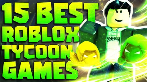 Top 15 Best Roblox Tycoon Games To Play In 2022 Part 2 Youtube