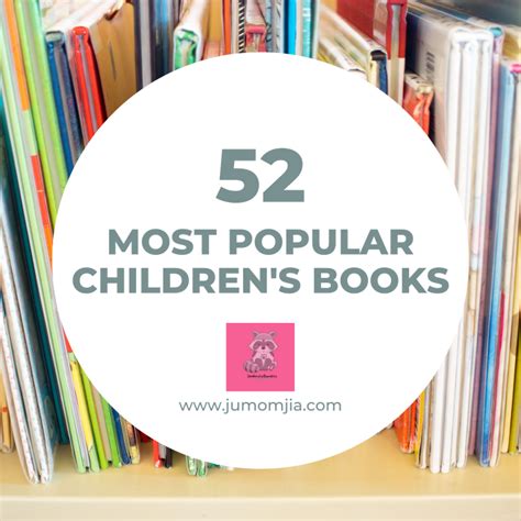 52 of the Most Popular Children’s Books – juMOMjia