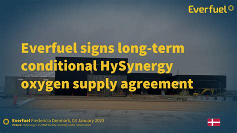 Everfuel Signs Long Term Conditional HySynergy Oxygen Supply Agreement