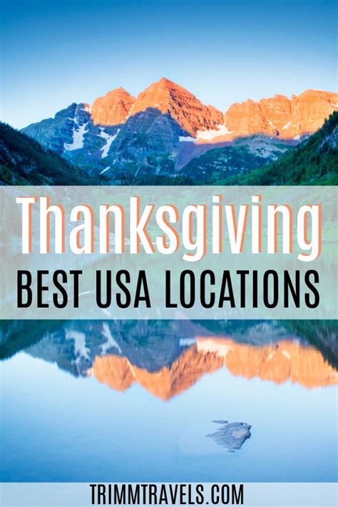 Best Places To Spend Thanksgiving In The United States Thanksgiving