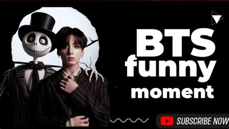 Bts Funny Moments 2023 Btsarmy Youtube