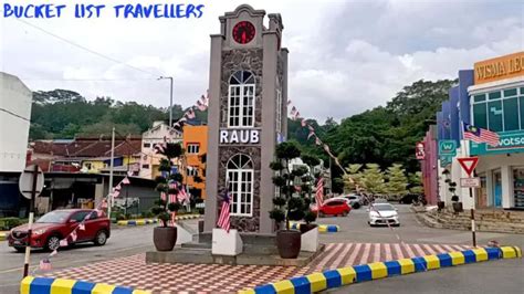 Raub Destination Guide: Everything You Need to Know (2024)